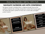 An image promoting the ease of navigating Facebook Ads with "A Starter's Guide To Facebook Ads," emphasizing that the guide is a done-for-you resource perfect for selling and achieving business goals.