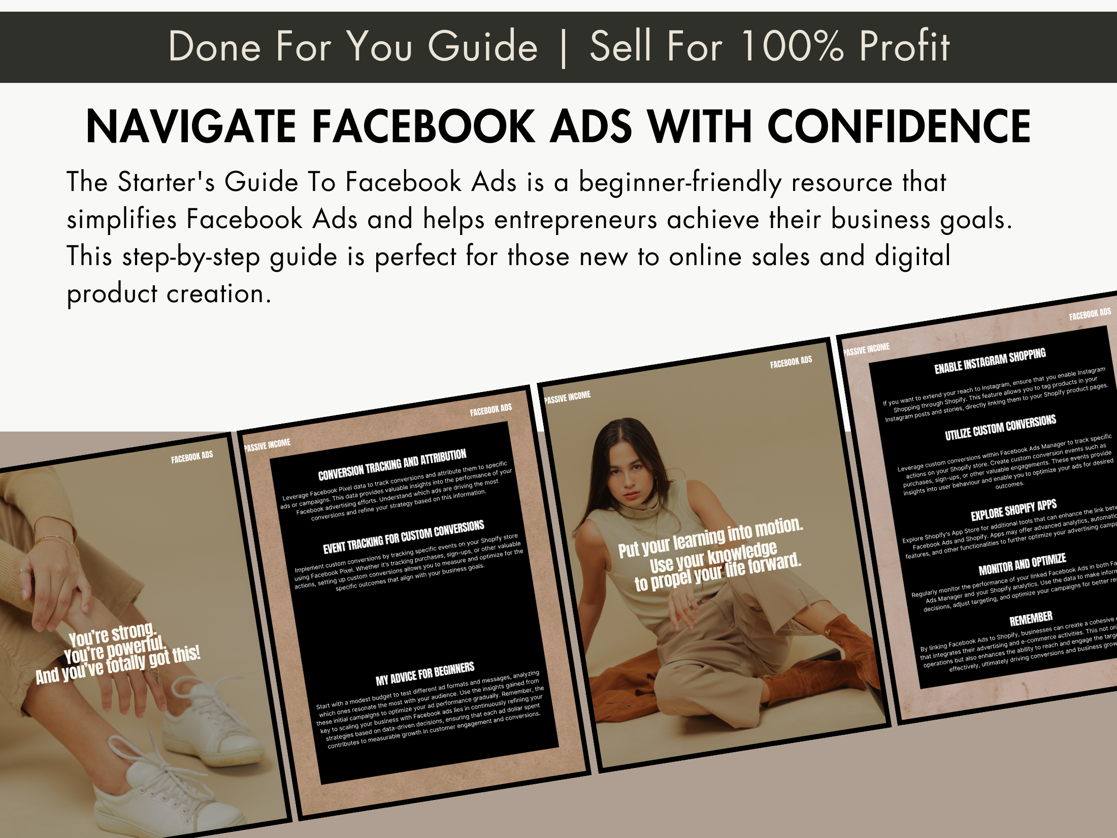 An image promoting the ease of navigating Facebook Ads with "A Starter's Guide To Facebook Ads," emphasizing that the guide is a done-for-you resource perfect for selling and achieving business goals.