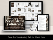 A product display for "How To Grow Your Social Media Following," featuring mockups on a laptop, tablet, and smartphone. The display highlights the Table of Contents and multiple page previews, emphasizing its done-for-you format with resale opportunities for 100% profit.