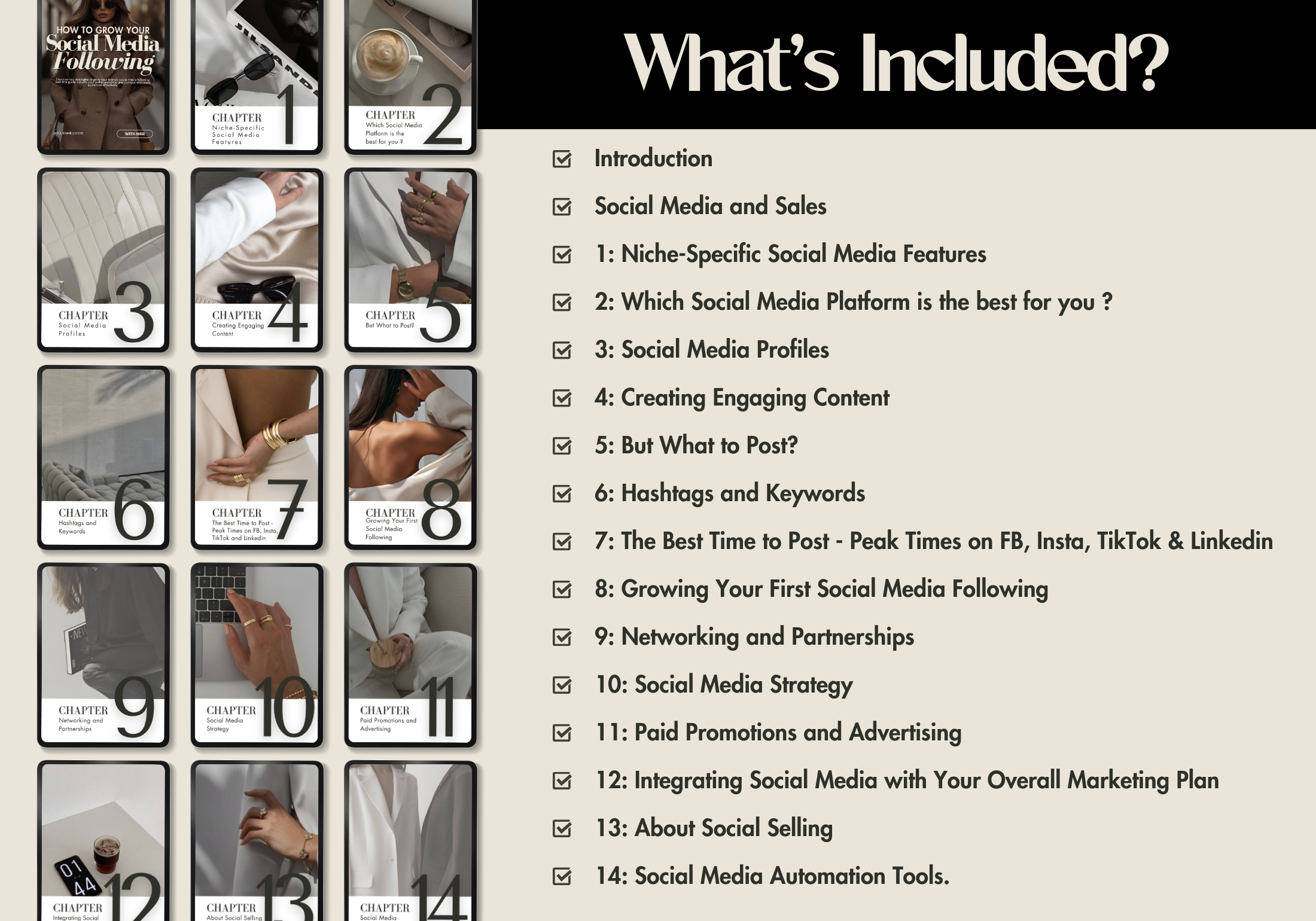 A detailed breakdown of the contents in "How To Grow Your Social Media Following," listing chapters like "Social Media Profiles," "The Best Time to Post," and "Social Media Automation Tools." The graphic features multiple chapter mockups with a beige and black design.