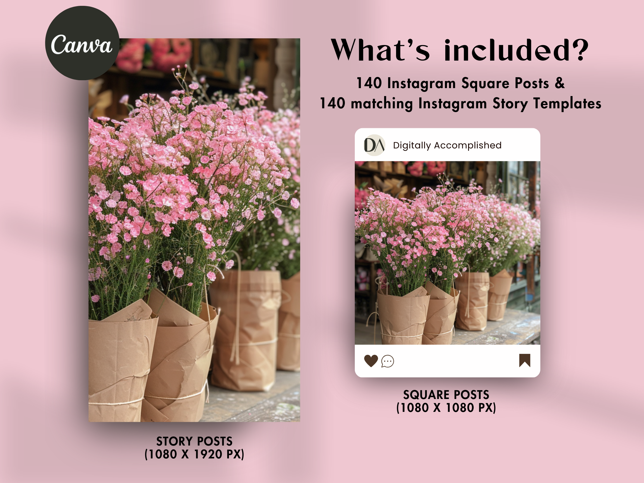 What's included: 140 Instagram square posts and matching story templates in a pink floral aesthetic