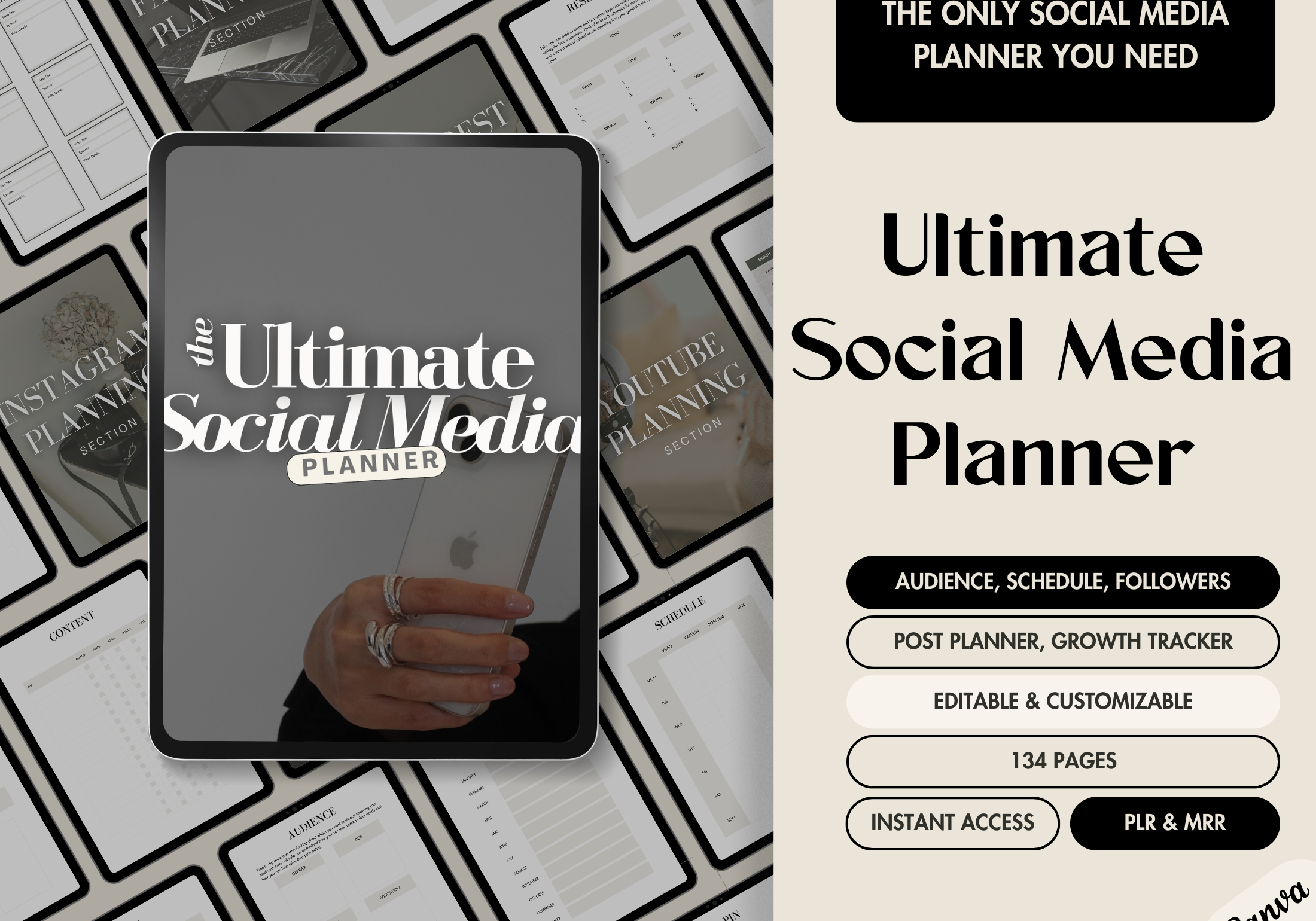 A Canva-designed cover for "The Ultimate Social Media Planner," showcasing a sleek tablet mockup featuring a hand holding a smartphone. The text emphasizes the planner's benefits, including audience building, growth tracking, and an editable 134-page layout. The cover also highlights instant access and availability of MRR and PLR rights.