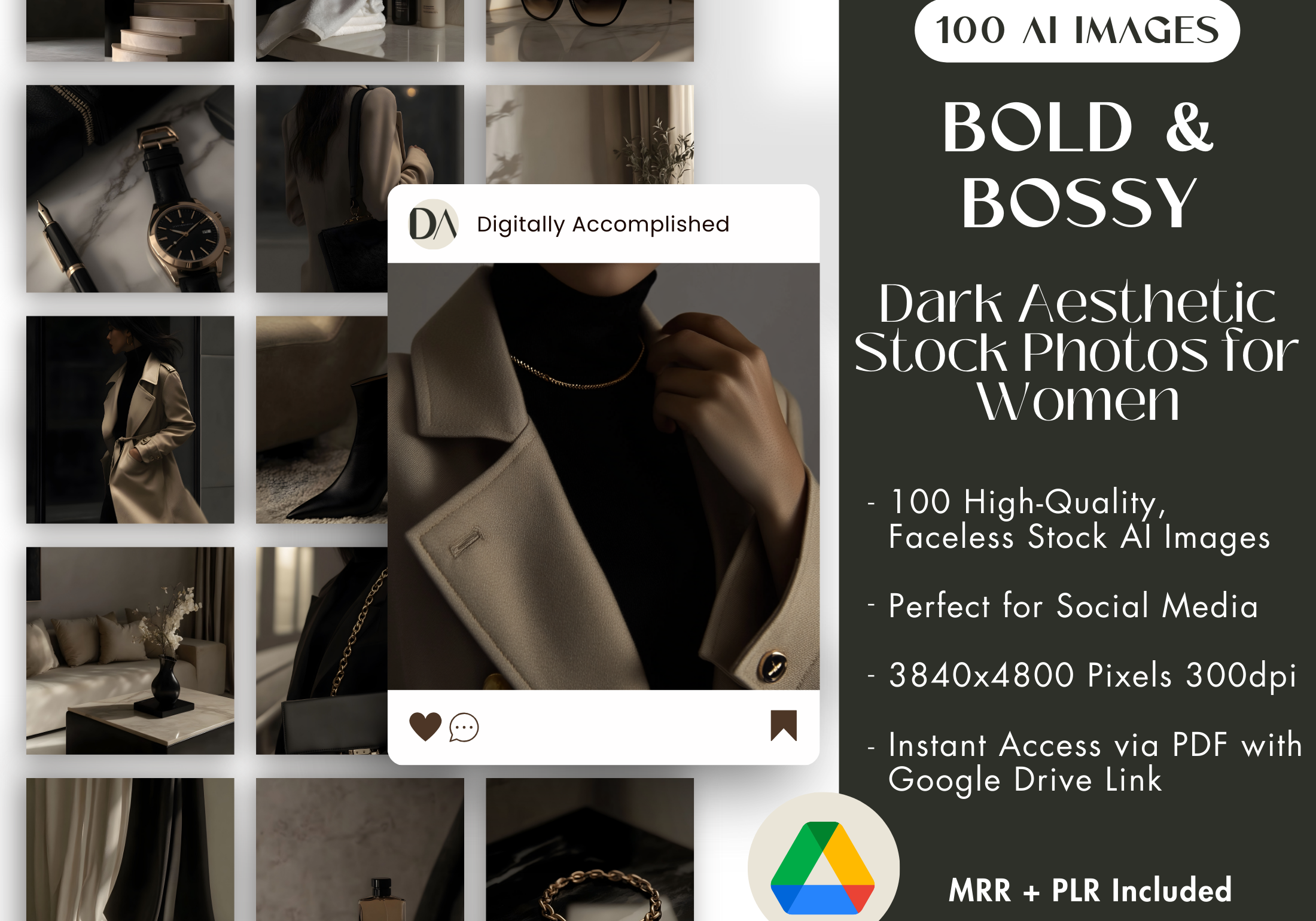 A promotional graphic showcasing a collection of "Bold & Bossy" dark aesthetic stock photos for women. The text highlights "100 AI images" designed for social media, available in high resolution with instant access through Google Drive.