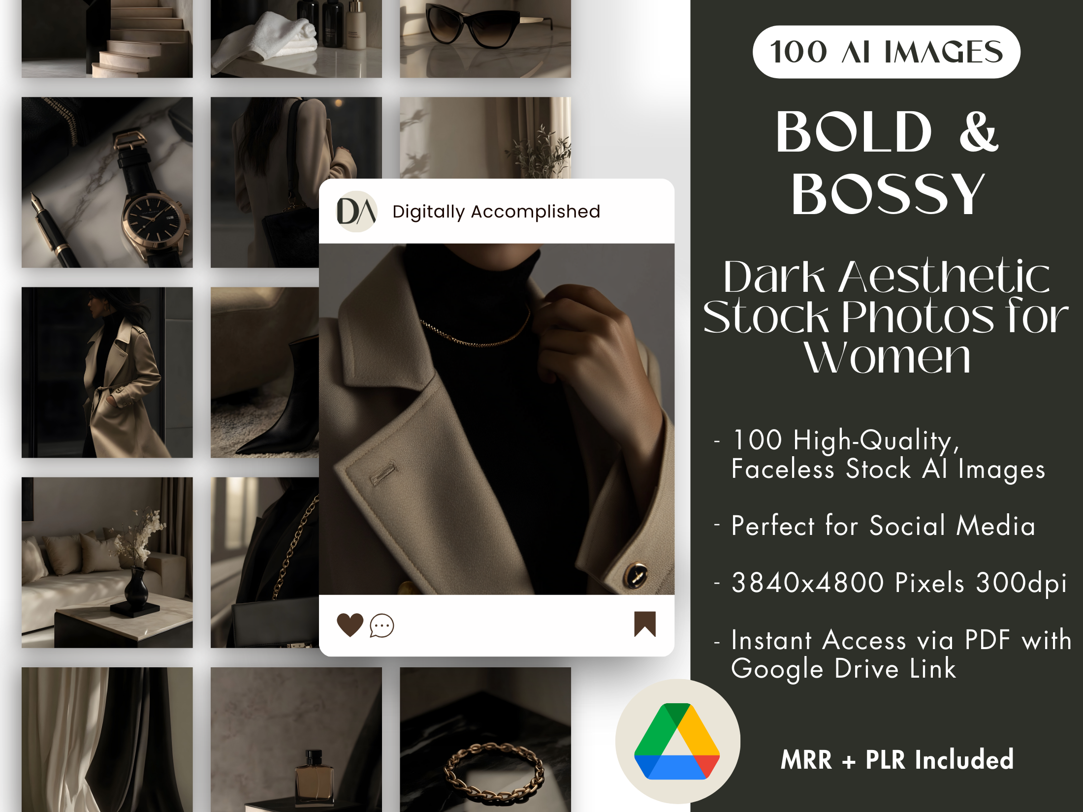 A promotional graphic showcasing a collection of "Bold & Bossy" dark aesthetic stock photos for women. The text highlights "100 AI images" designed for social media, available in high resolution with instant access through Google Drive.