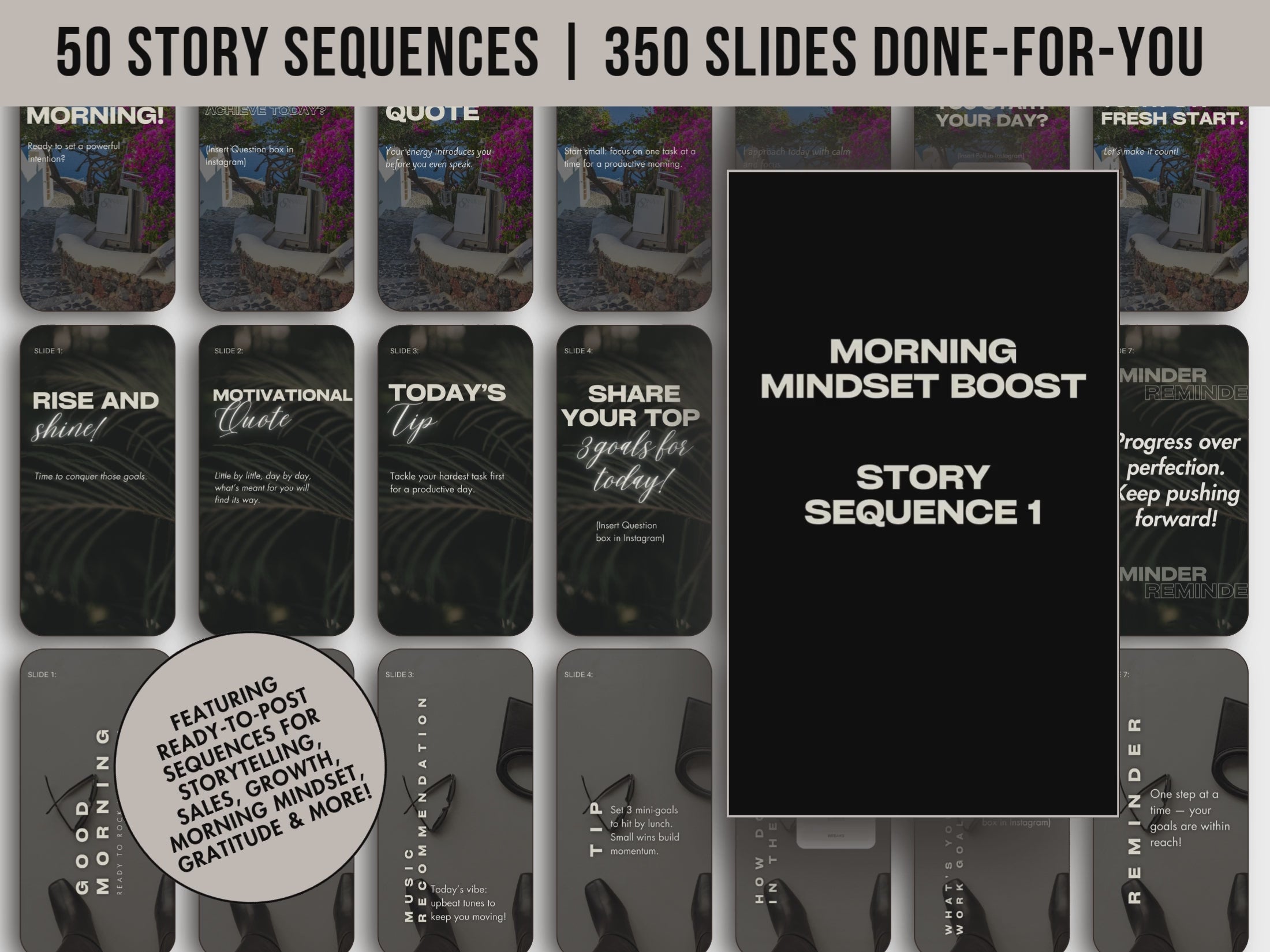 Overview image showcasing 50 Instagram story sequences, 350 slides ready for posting, and a sneak peek into motivational and goal-oriented designs included in the bundle.