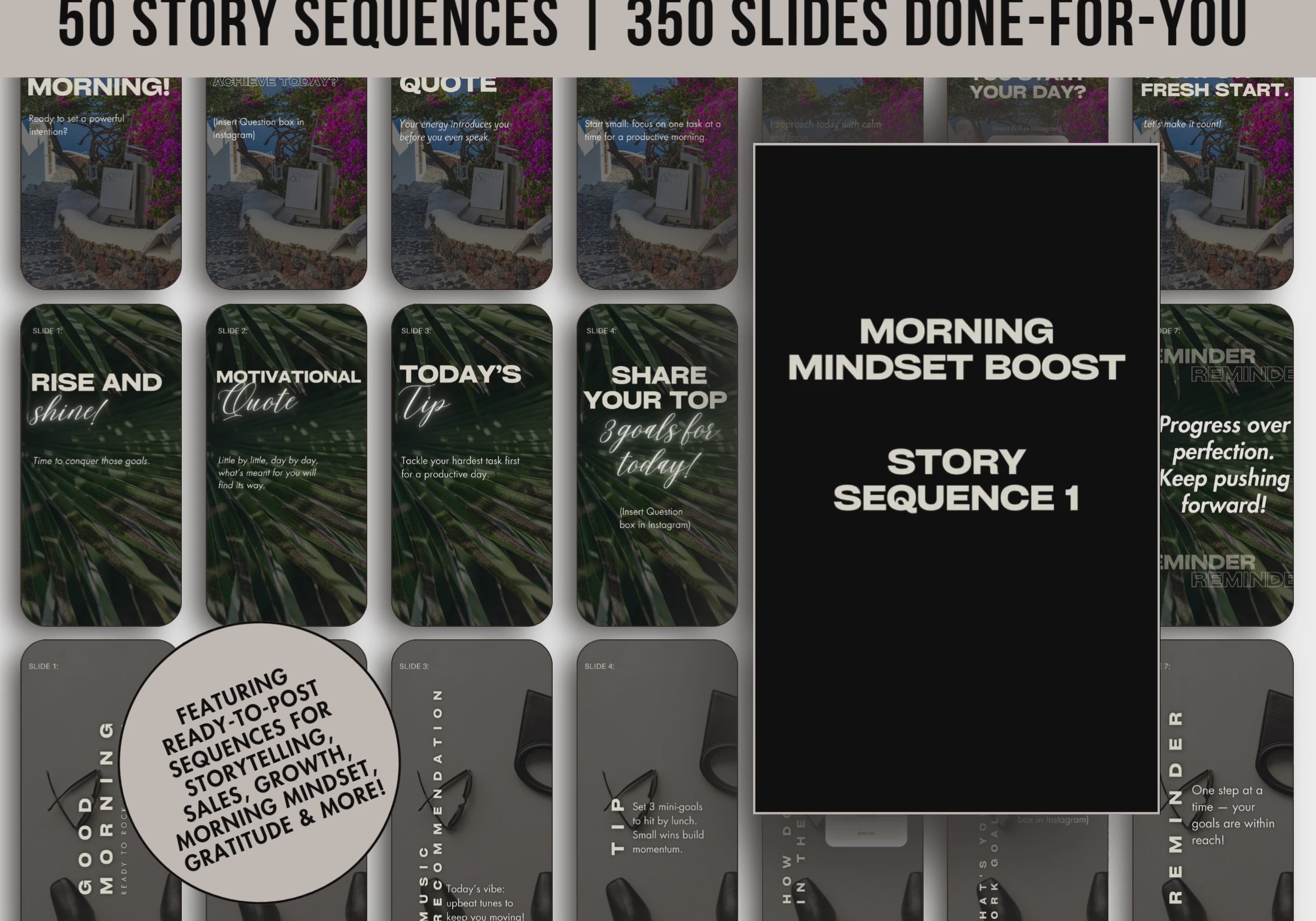 Overview image showcasing 50 Instagram story sequences, 350 slides ready for posting, and a sneak peek into motivational and goal-oriented designs included in the bundle.